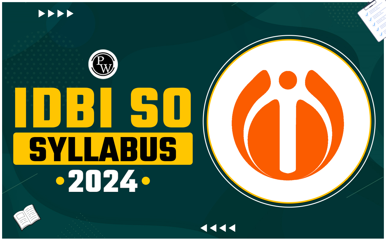 IDBI SO Syllabus 2024
