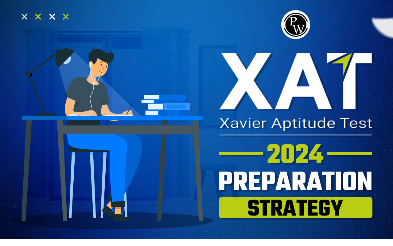 XAT 2024 Preparation Strategy