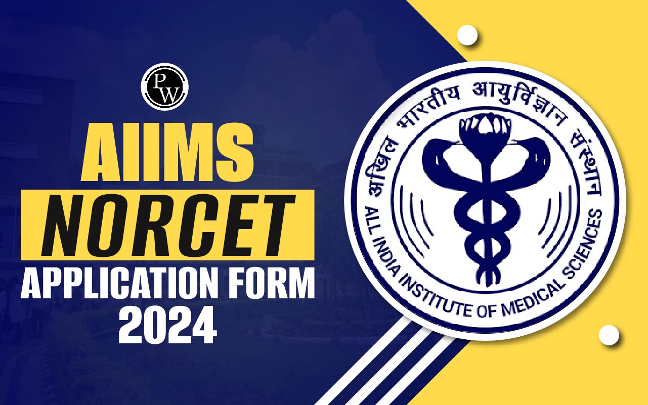 AIIMS NORCET Application Form