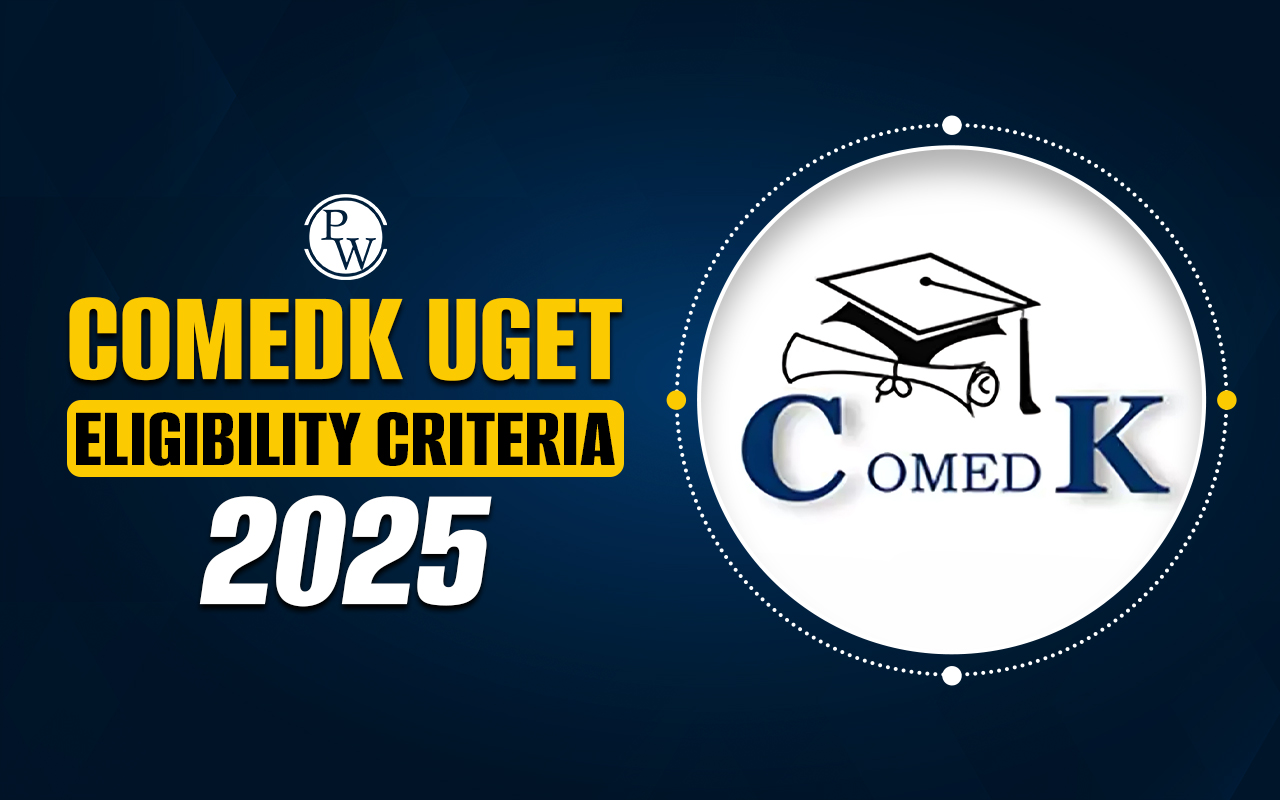 COMEDK UGET Eligibility Criteria 2025