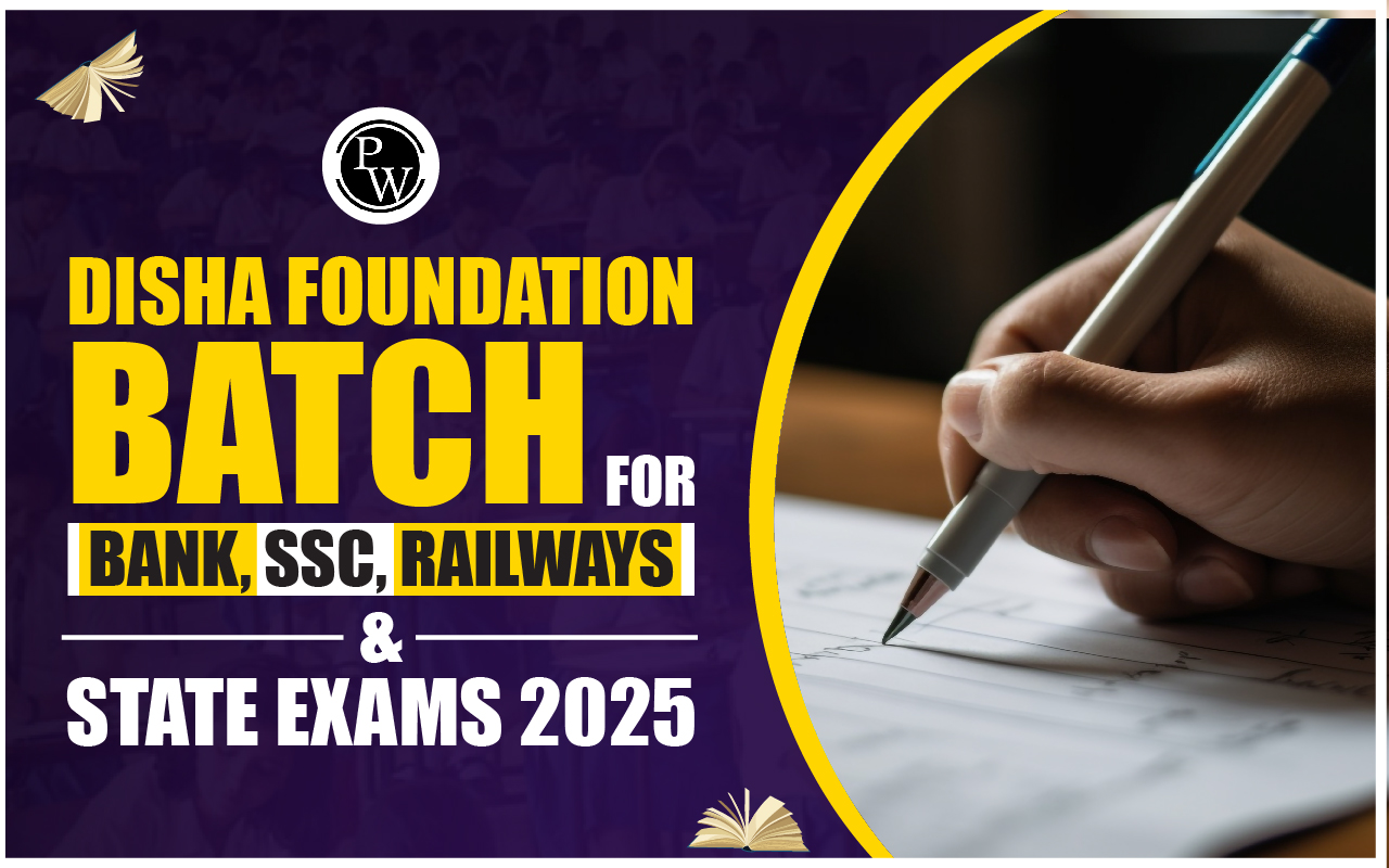 Disha Foundation Batch for Bank, SSC, Railways & State Exams 2025