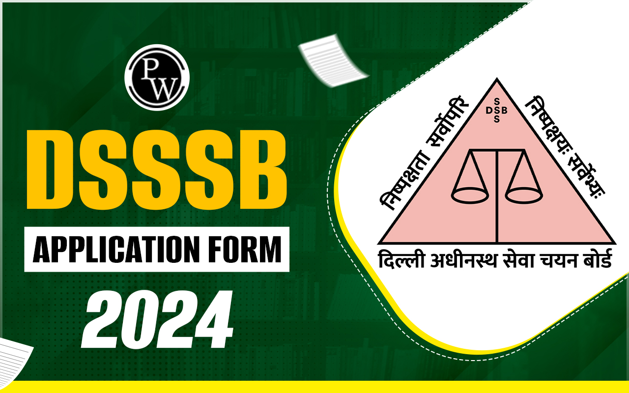 DSSSB Application Form 2024