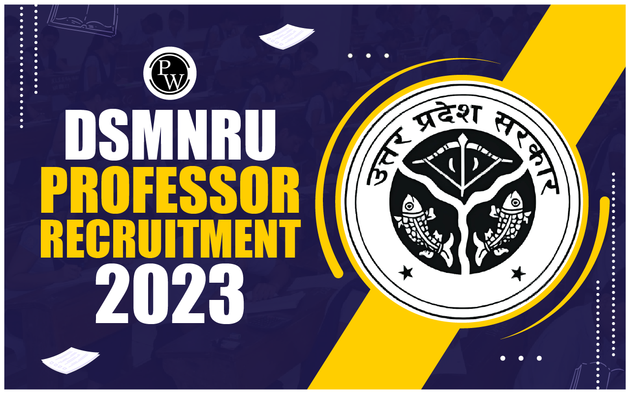 DSMNRU Professor Recruitment 2023