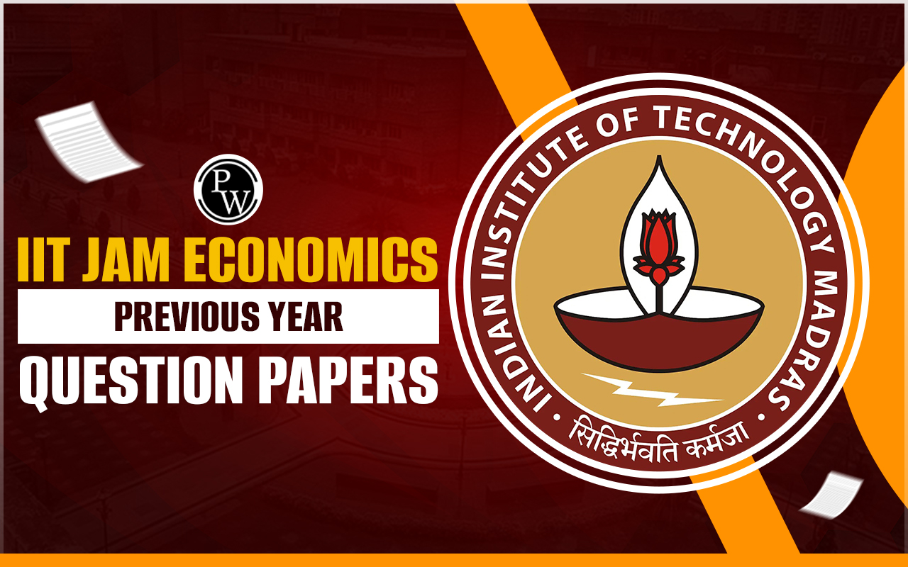 IIT JAM Economics Previous Year Question Papers