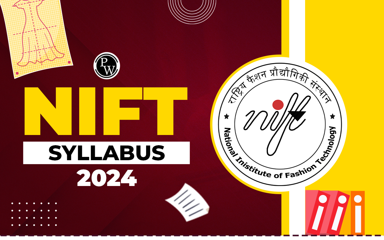 NIFT Syllabus 2024, Important Topics of Situation Test & Personal Interview