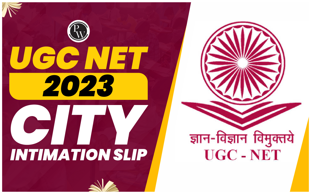 UGC NET 2023 City Intimation Slip