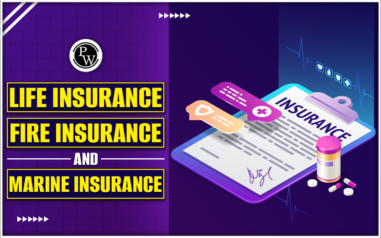 Types of Insurance - Meaning, and FAQs
