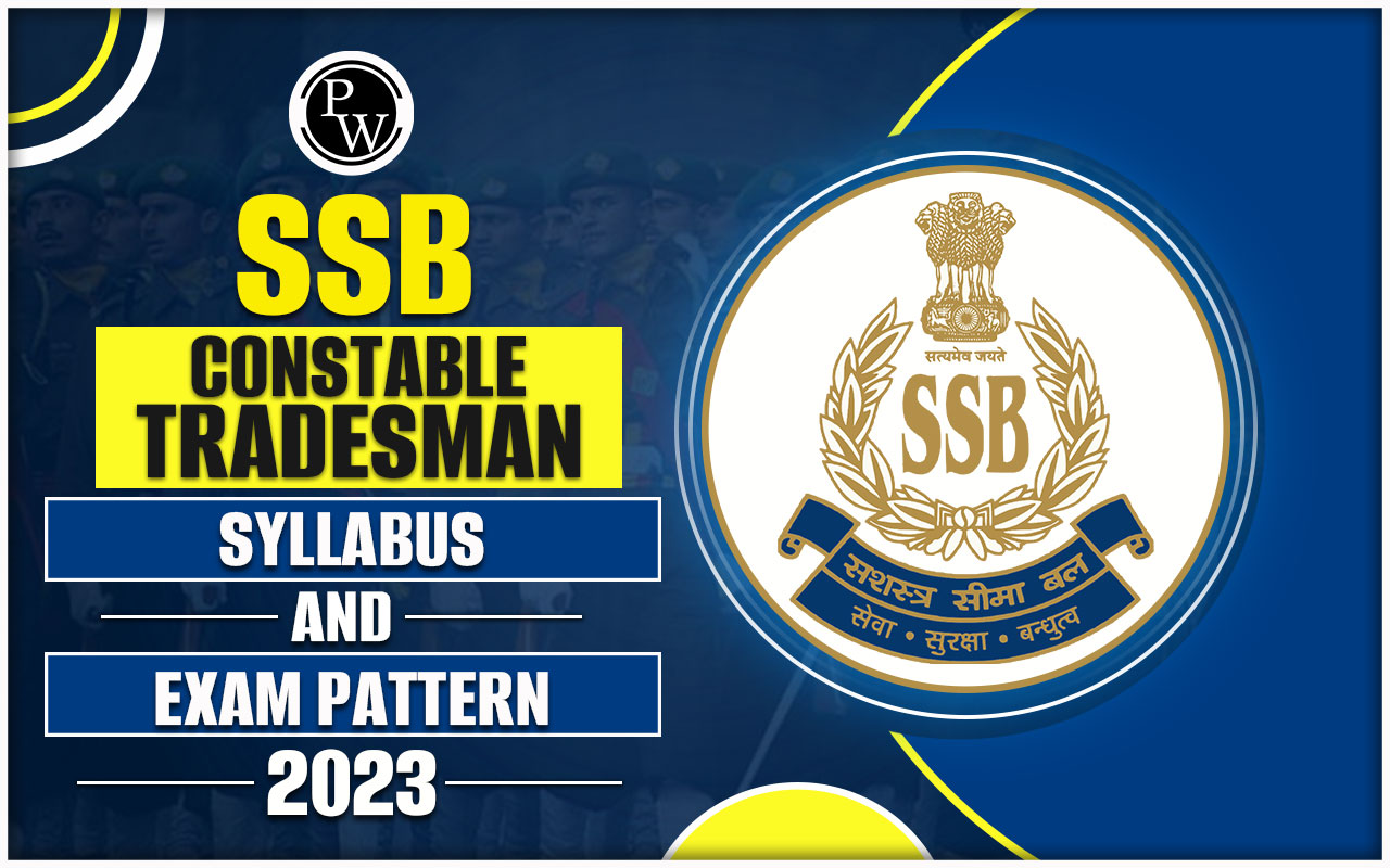 SSB Constable Tradesman Syllabus 2024