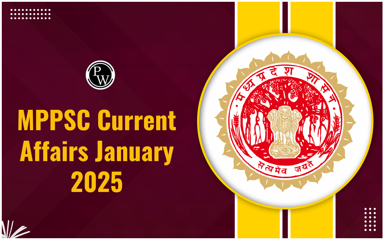 MPPSC Current Affairs January 2025