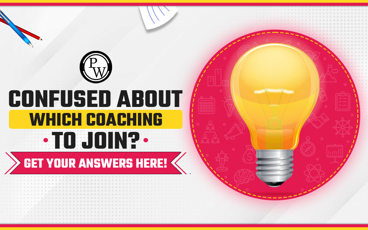 Confused About Which Coaching to Join for NEET/JEE? Get Your Answers Here!