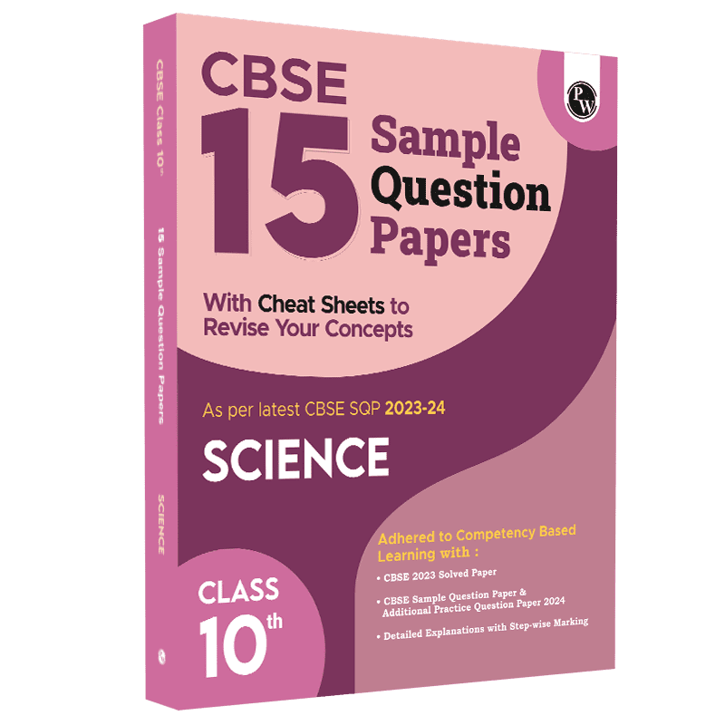 CBSE 15 Sample Question Papers Class 10 Science for 2024 exam | PYQ 2023 Paper with Topper's Explanations, CBSE SQP & CBSE Additional Practice Questions with Marking Scheme | Cheat Sheets, Mnemonics, Real Life Application