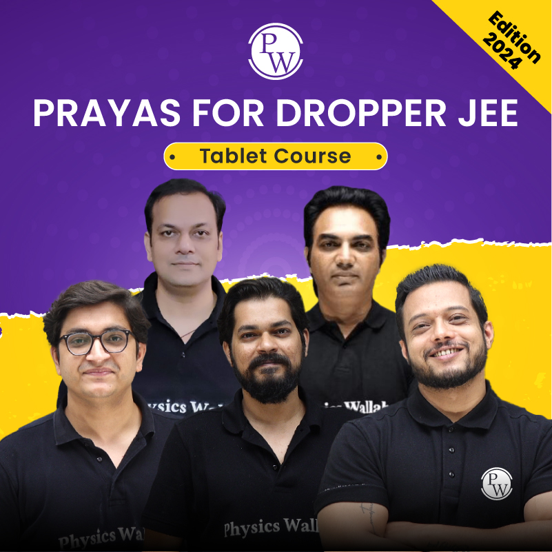 Prayas for Dropper JEE Tablet Course (Edition 2024)