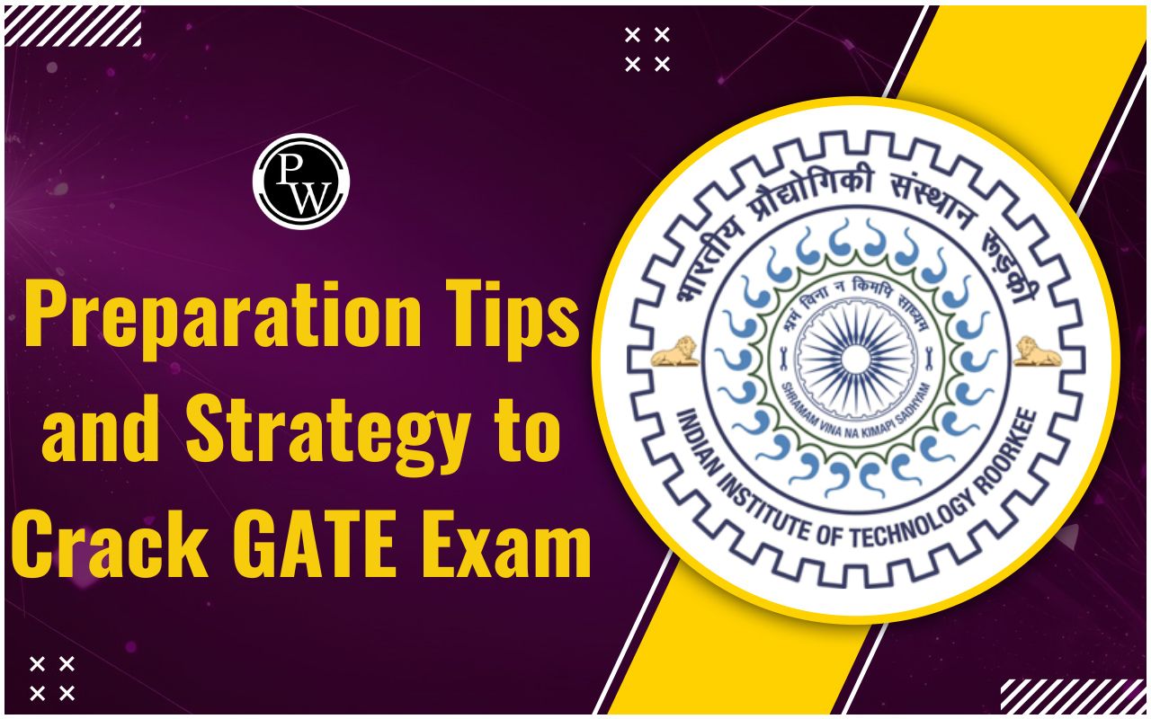 Preparation Tips and Strategy to Crack GATE Exam