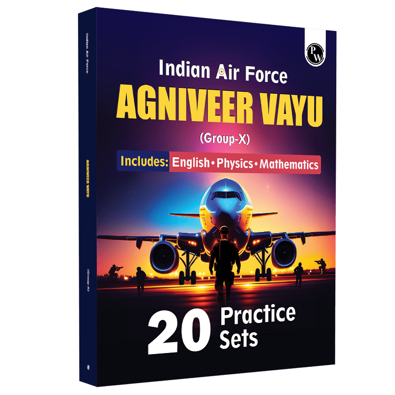 Agniveer AirForce Vayu (Group-X) - 20 Practice Sets with Detailed Explanations